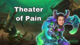World of Warcraft – SHADOWLANDS –  Theater of PAIN Dungeon MSI RTX 3090