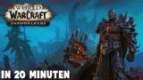 World of Warcraft: Shadowlands in 20 Minuten!