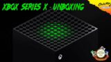 Xbox Series X – UNBOXING