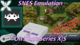 [Xbox Series X|S] Retroarch SNES Emulation Setup Guide