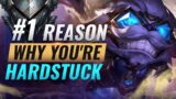 #1 Reason Why You're Hardstuck: Adopting The Right Mindset – League of Legends Season 10
