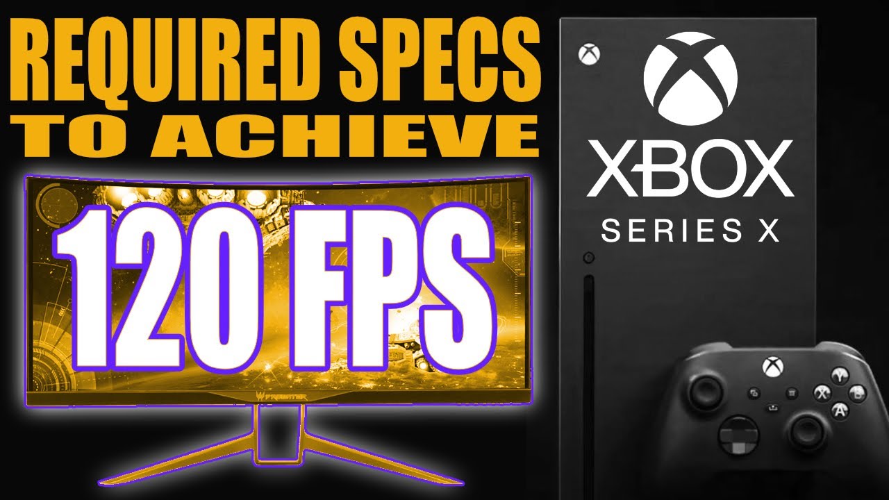 Xbox series s 120 fps в каких играх