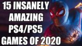15 INSANELY GREAT PS4/PS5 Games of 2020 You Need To Play