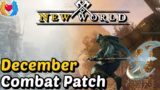 New World – Combat is Changing