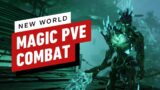 New World: 9 Minutes of Magic PvE Combat