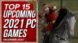 Top 15 Best Upcoming 2021 PC Games December 2020 Selection