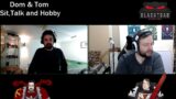 Dom & Tom Sit,Talk and Hobby – Warhammer 40k – Episode 42