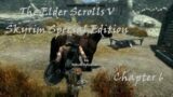 The Elder Scrolls V : Skyrim : Special Edition : Chapter 6: Journey To The Imperials