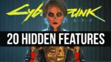 20 More Secret Features Cyberpunk 2077 Never Tells You About