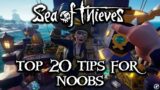 (2020) 20 Unique Tips For Noobs Sea of Thieves Tips & Tricks