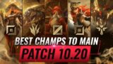 3 BEST Champions To MAIN For EVERY ROLE in Patch 10.20 – League of Legends Season 10