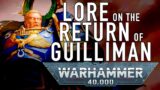 40 Facts and Lore on the Return of Guilliman in Warhammer 40K