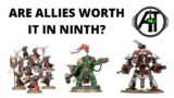 Allies in Warhammer 40k – Are they Worth It?