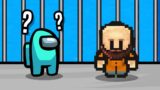 Among Us, but it's actually The Escapists..