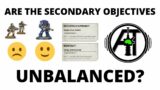 Are Secondary Objectives Unbalanced in Warhammer 40K?
