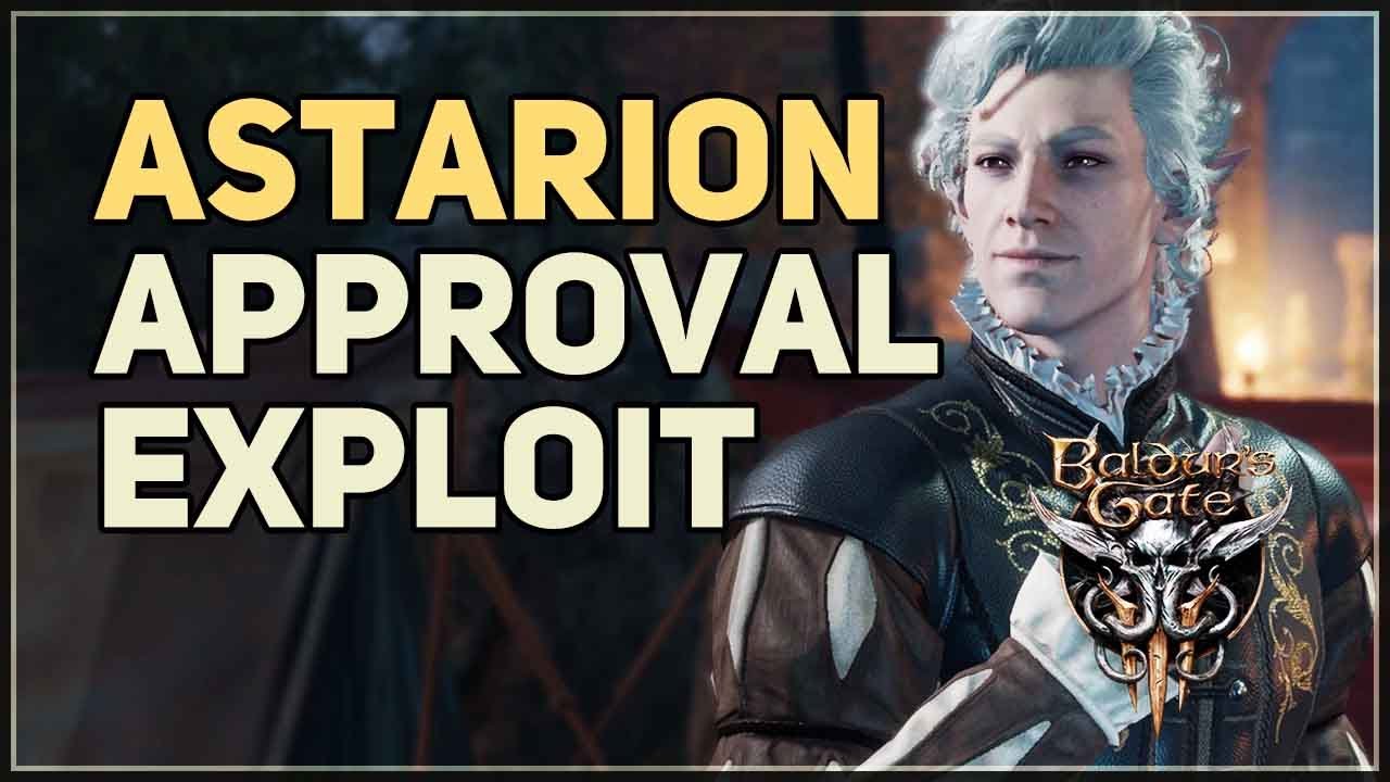 Astarion Approval Exploit Baldur S Gate 3 Game Videos   Astarion Approval Exploit Baldur39s Gate 3 