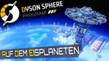 Auf dem EISPLANETEN in Dyson Sphere Program Deutsch German Gameplay 15