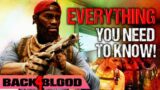 BACK 4 BLOOD: Everything You Need To Know (NEW Back 4 Blood Gameplay PC/PS5/XSX)