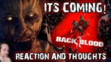 BACK 4 BLOOD IS COMING! (Trailer gameplay reaction and quick analysis)