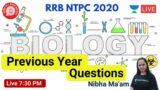 BIOLOGY Most Important PYQs | Unacademy | RRB NTPC 2020 | Group D | By Nibha Ma'am