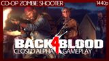 Back 4 Blood (2021) Closed Alpha PC Gameplay (No commentary) 1440p