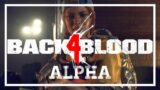 Back 4 Blood Alpha – no commentary