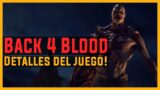 Back 4 Blood | Detalles y modos de juego