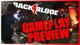 Back 4 Blood Gameplay Preview in 4K + Code Giveaway
