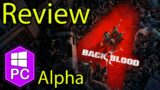 Back 4 Blood Gameplay Review [Alpha] + Full Act Campaign Coop