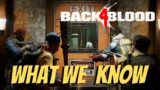 Back 4 Blood: What We Know