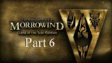 Back to Vvardenfell, Doing Our FIRST Daedric Quest | The Elder Scrolls III: Morrowind  | Part 6