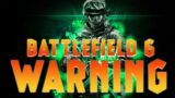 Battlefield 6 Warning