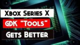 Big Update on Xbox Series S|X GDK "Tools" – Xbox Series X Specs