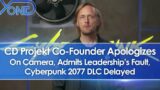 CD Projekt Co-Founder Apologizes On Camera, Admits Leadership Fault, Cyberpunk 2077 DLC Delayed