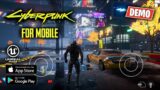 CYBERPUNK 2077 MOBILE (Unreal Engine 4) – Android & iOS BETA GAMEPLAY DEMO | DOWNLOAD APK