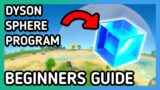 Complete Beginners Tutorial | Dyson Sphere Program (Automation Guide/Tips)