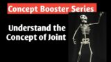 Concept of Joints | Locomotion and Movement Class 11 | Biology Class 11 | Dr S K Singh