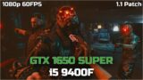 Cyberpunk 2077 [1.1 Patch] – GTX 1650 SUPER – i5 9400F [All Settings]
