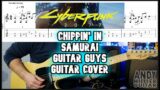 Cyberpunk 2077 Chippin' In – SAMURAI (2018 Version) Guitar guy Guitar Tutorial