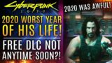 Cyberpunk 2077 – Dev Declares 2020 Worst Year of His Life! Fans React! Free DLC Not Anytime Soon?
