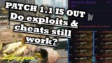 Cyberpunk 2077 Do exploits & cheats still work with Patch 1.1? | Testing out all exploits
