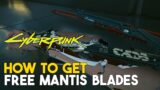 Cyberpunk 2077 How To Get Free Legendary Mantis Blades