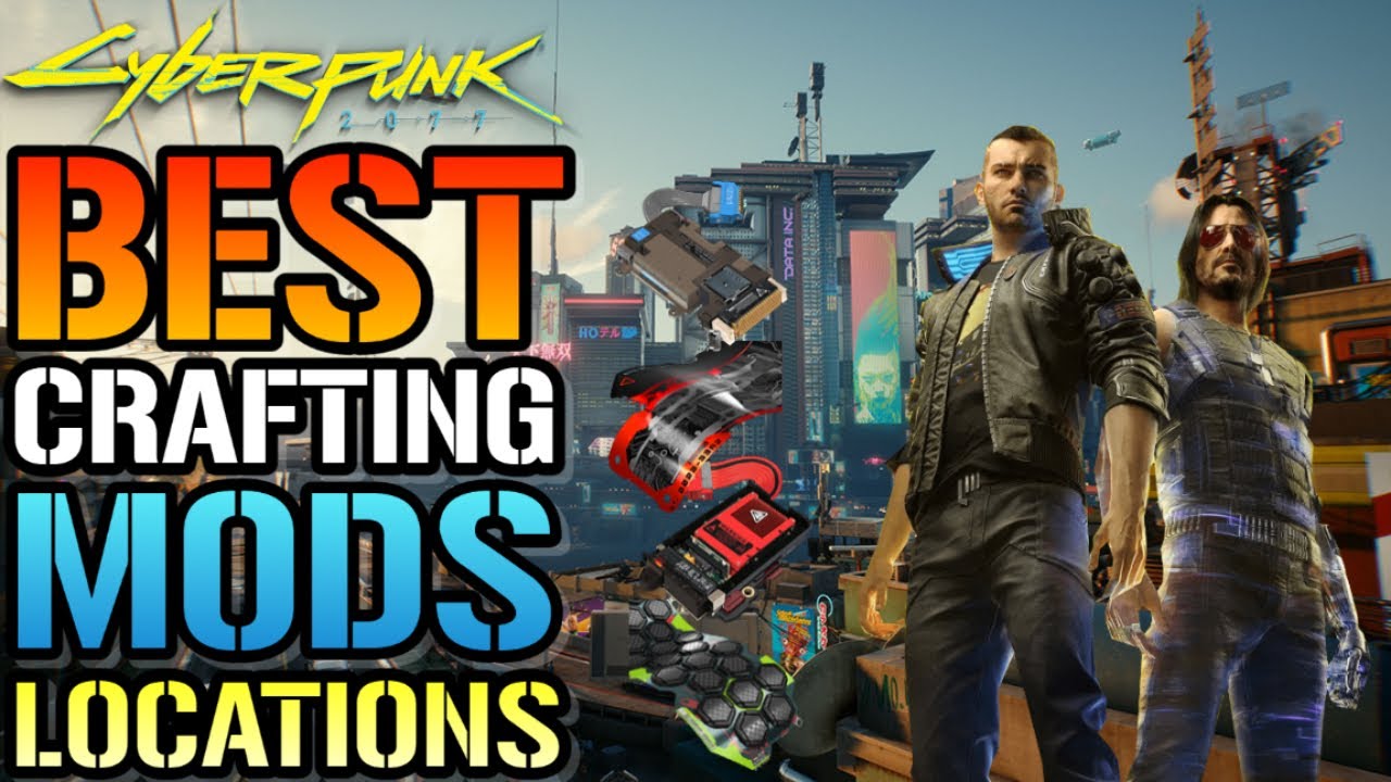 Cyberpunk 2077 How To Get The BEST Crafting Mods In The Game (Location