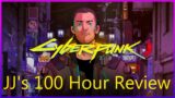 Cyberpunk 2077 | JJ's 100 Hour Review (Spoiler-Free)