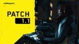 Cyberpunk 2077: Patch 1.1 is out NOW! (PC, consoles & Stadia) – Changelog