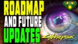 Cyberpunk 2077 Road Map and Upcoming Patches 2021