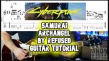 Cyberpunk 2077 SAMURAI Archangel by Refused Guitar Tutorial