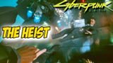 Cyberpunk 2077 THE HEIST (END OF ACT 1) | Gameplay Walkthrough – Xbox Series X Part 4