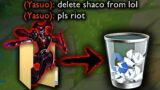 DELETE SHACO FROM LEAGUE OF LEGENDS