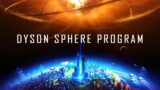 DYSON SPHERE PROGRAM – A Rival for FACTORIO & SATISFACTORY? – Factory Simulation Strategy Game 2021
